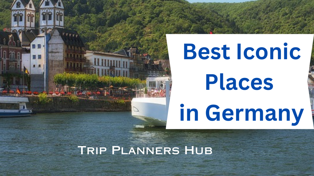Best Iconic places in Germany